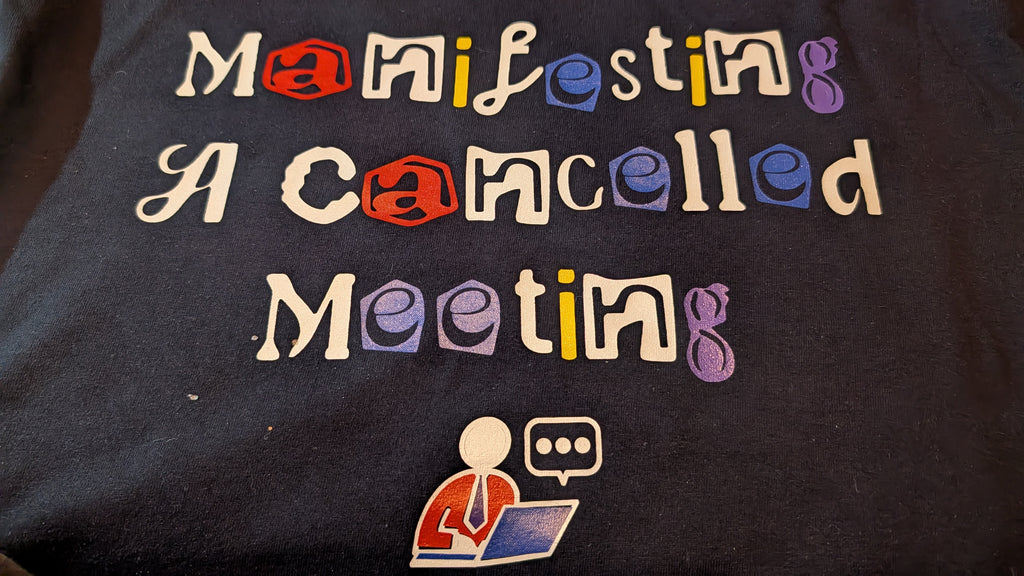 Manifesting Cancelled Meeting